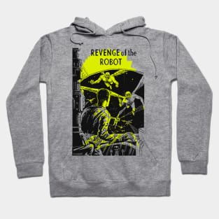 Revenge of the Robot Fantastic Popart Fantasy Comic Scifi Old Vintage Hoodie